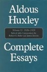 Aldous Huxley, Robert A Baker, Robert S Baker, Robert S. Baker, James Sexton, James D. Sexton - Complete Essays