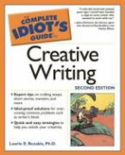 Laurie Rozakis - Complete Idiot''s Guide to Creative Writing