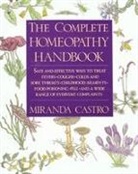 Miranda Castro - The Complete Homeopathy Handbook