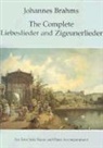 BRAHMS, Johannes Brahms - The Complete Liebeslieder and Zigeunerlieder