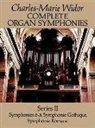 Classical Piano Sheet Music, Charles Marie Widor, Charles Marie Jean Albert Widor, Charles-Marie Widor - Complete Organ Symphonies