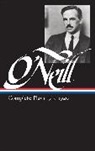 Eugene Neill, O&amp;apos, Eugene O'Neill, Eugene Gladstone O'Neill, Travis Bogard - Complete Plays: 1913-20
