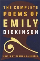 Emily Dickinson, Thomas Herbert Johnson, Thomas H. Johnson - Complete Poems