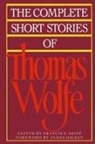 NO RIGHTS THIS TERRITORY, Thomas Wolfe, Francis Skipp, Francis E. Skipp - The Complete Short Stories Of Thomas Wolfe