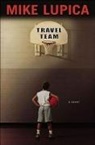 Mike Lupica - Travel Team