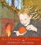Patricia Polacco, Patricia Polacco - An Orange for Frankie