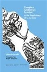 Jolande Jacobi - Complex/Archetype/Symbol in the Psychology of C.G. Jung