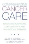 Sharon Curtin, James Gordon, James Curtin Gordon, James S. Gordon, Gordon James - Comprehensive Cancer Care