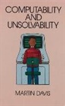 Harold Davis, Martin Davis, Paul K. Davis - Computability and Unsolvability