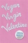 Carolyn Mackler, Carolyn Mackler - Vegan Virgin Valentine