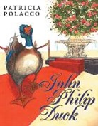 Patricia Polacco, Patricia Polacco - John Philip Duck