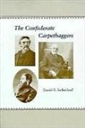 Daniel E Sutherland, Daniel E. Sutherland - The Confederate Carpetbaggers
