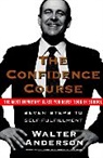 Walter Anderson - The Confidence Course