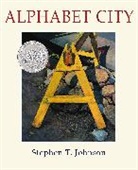 Dori J. Chaconas, Stephen T Johnson, Stephen T. Johnson, N/A, Stephen T. Johnson - Alphabet City
