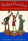 Catherine Thimmesh, Catherine/ Jones Thimmesh, Douglas B. Jones - Madam President