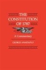 George Anastaplo, George (Loyola University Chicago) Anastaplo - Constitution of 1787