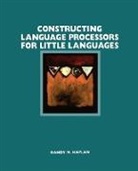 Kaplan, Randy M. Kaplan, Ronald M. Kaplan - Constructing Language Processors for Little Languages