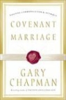 Gary Chapman, Gary D. Chapman - Covenant Marriage
