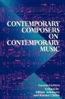 Barney Childs, Childs Barney, Jim Fox, Fox Jim, Elliott Schwartz, Elliott Childs Schwartz... - Contemporary Composers on Contemporary Music