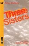 A. P. Wright Chekhov, Anton Chekhov, Anton Pavlovich Chekhov, Anton Pavlovich Wright Chekhov, Anton Wright Chekhov, Chekhov Anton... - Three Sisters