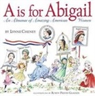Lynne Cheney, Robin Preiss Glasser - A is for Abigail