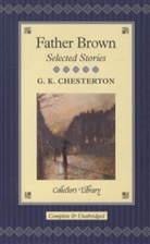 G K Chesterton, G.K. Chesterton, Gilbert K. Chesterton - Father Brown