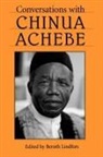 Chinua Achebe, Bernth Lindfors - Conversations with Chinua Achebe