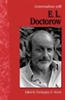 E. L. Doctorow, Christopher D. Morris - Conversations with E. L. Doctorow