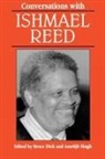 Ishmael Reed, Bruce Dick, Amritjit Singh - Conversations With Ishmael Reed