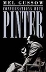 Mel Gussow, Gussow Mel, Harold Pinter, Harold Gussow Pinter, Pinter Harold - Conversations With Pinter