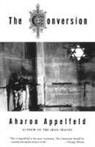 Aharon Appelfeld, Aron Appelfeld - The Conversion