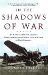 Thomas Childers - In the Shadows of War