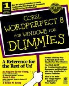 David C. Kay, John R. Levine, Margaret Levine Young, Jordan M. Young, Margaret Levine Young - Wordperfect 8 for Windows for Dummies