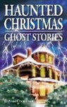 Jo-Anne Christensen, Jo-Anne Christensen, Arlana Anderson-Hale, Shelagh Kubish - Haunted Christmas