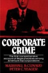 Marshall Barro Clinard, Marshall Barron Clinard, Peter C. Yeager - Corporate Crime