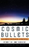 Roger Clay, Roger Dawson Clay, Bruce Dawson - Cosmic Bullets