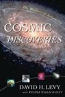 David Levy, David H Levy, David H. Levy, David H. Levy Levy, David H. Wallach-Levy Levy, Wendee Wallach Levy... - Cosmic Discoveries