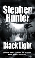 Stephen Hunter, Hunter Stephen - Black Lightr