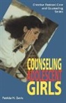 Patricia Davis, Patricia H Davis, Patricia H. Davis - Counseling Adolescent Girls