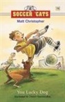 Matt Christopher, Christopher Matt, Dan Vasconcellos, Daniel Vasconcellos - Soccer 'Cats: You Lucky Dog