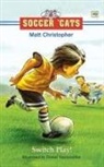 Matt Christopher, Christopher Matt, Stephanie True Peters, Dan Vasconcellos, Daniel Vasconcellos - Soccer 'Cats: Switch Play!