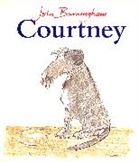 John Burningham, Burningham John, John Burningham - Courtney
