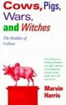 Marvin Harris - Cows, Pigs, Wars and Witches