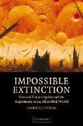 Charles Chockell, Charles Cockell, Charles S. Cockell - Impossible Extinction