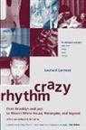 Leonard Garment, Garment Leonard - Crazy Rhythm