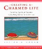 Victoria Moran, Victoria Moran - Creating a Charmed Life