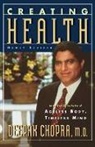 Deepak Chopra - Creating Health