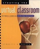 Jessica Porter, Leslie R. Porter, Lynnette R. Porter - Creating the Virtual Classroom