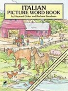 Hayward Cirker, Hayward Steadman Cirker, Barbara Steadman, Barbara Steadman - Italian Picture Word Book
