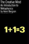 Henri Bergson, Henri Louis Bergson - Creative Mind